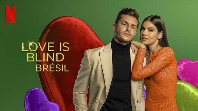 Love Is Blind : Brésil